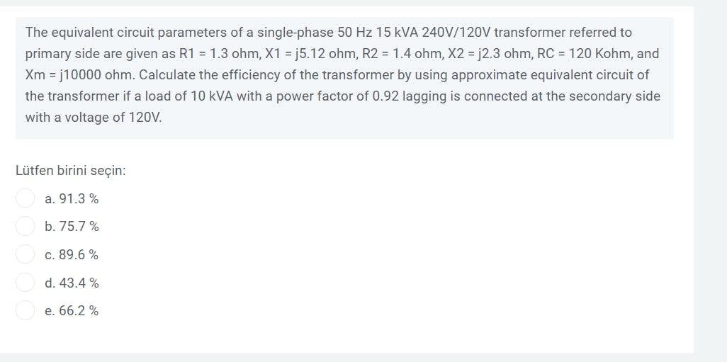 Solved The equivalent circuit parameters of a single-phase | Chegg.com