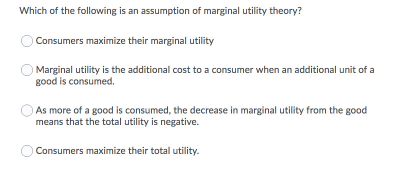 Solved Which of the following is an assumption of marginal | Chegg.com