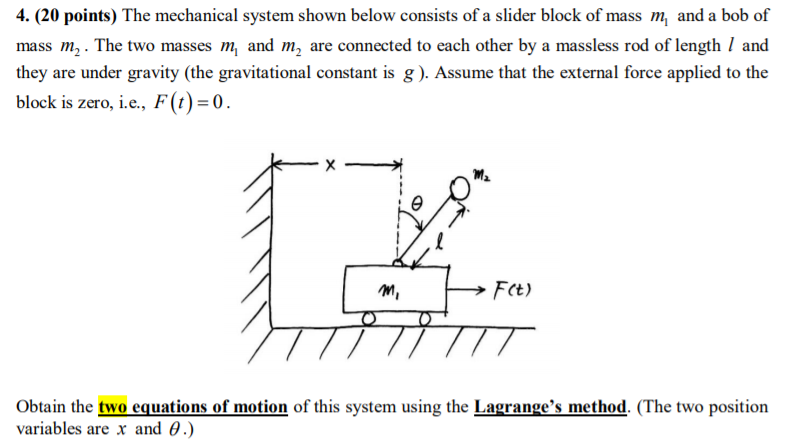 Solved 4. (20 points) The mechanical system shown below | Chegg.com