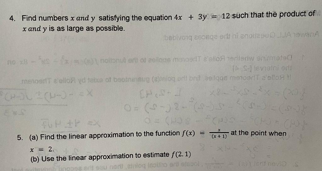 Solved 4. Find numbers x and y satisfying the equation 4x + | Chegg.com