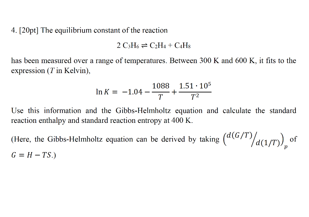 Solved 4. 20pt The equilibrium constant of the reaction 2