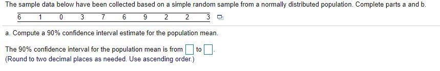Solved The sample data below have been collected based on a | Chegg.com