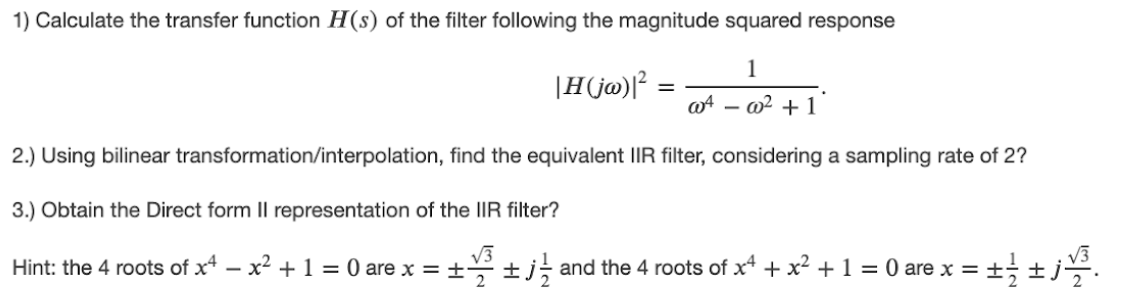 Solved 1) Calculate the transfer function H(s) of the filter | Chegg.com