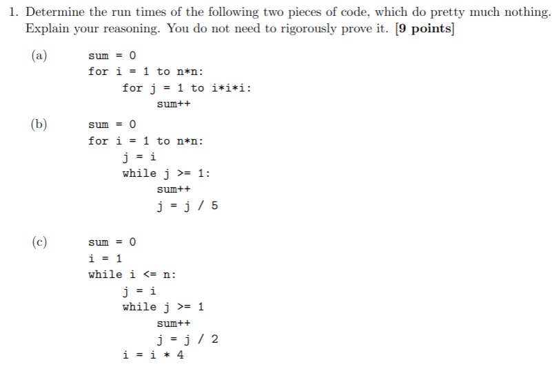 Solved Determine the time complexity/runtime of 1a 1b and | Chegg.com