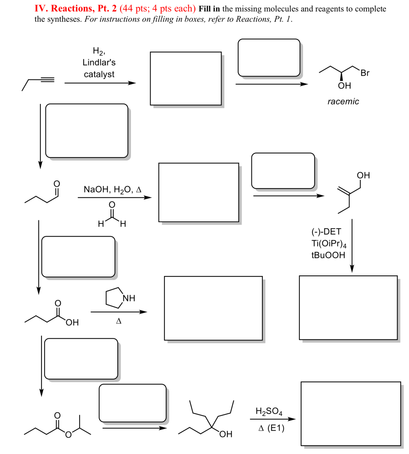Solved IV. Reactions, Pt. 2 ( 44 pts; 4 pts each) Fill in | Chegg.com