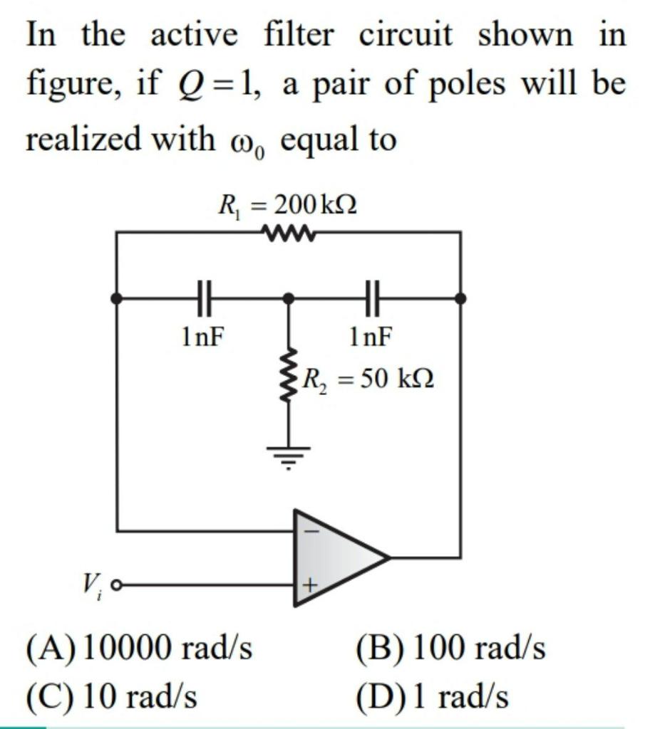 Solved In the active filter circuit shown in figure, if Q=1