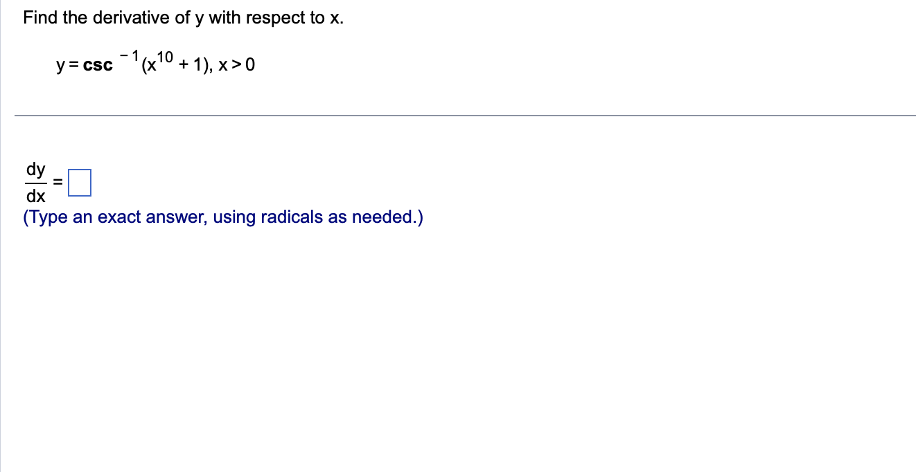 Solved Find the derivative of y with respect to x. | Chegg.com