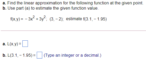 Solved A. Find The Linear Approximation For The Following | Chegg.com