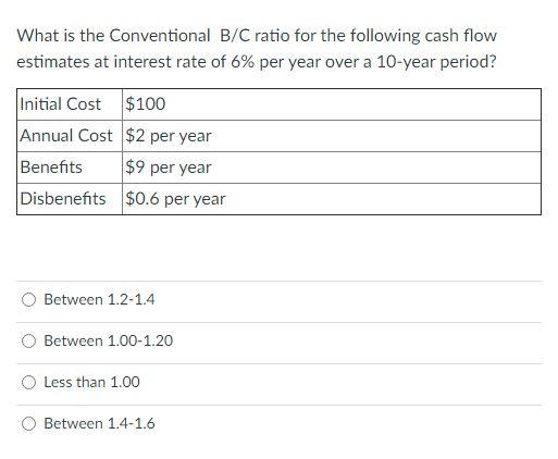 solved-what-is-the-conventional-b-c-ratio-for-the-following-chegg