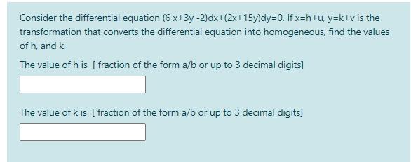 Solved Consider The Differential Equation 6x 3y 2 Dx 2x Chegg Com