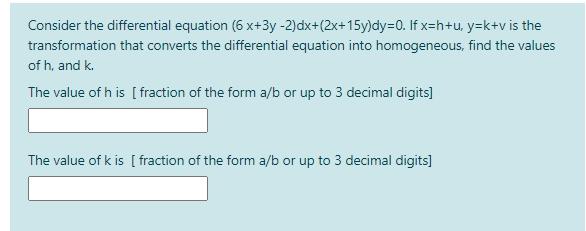 Solved Consider The Differential Equation 6x 3y 2 Dx 2x Chegg Com