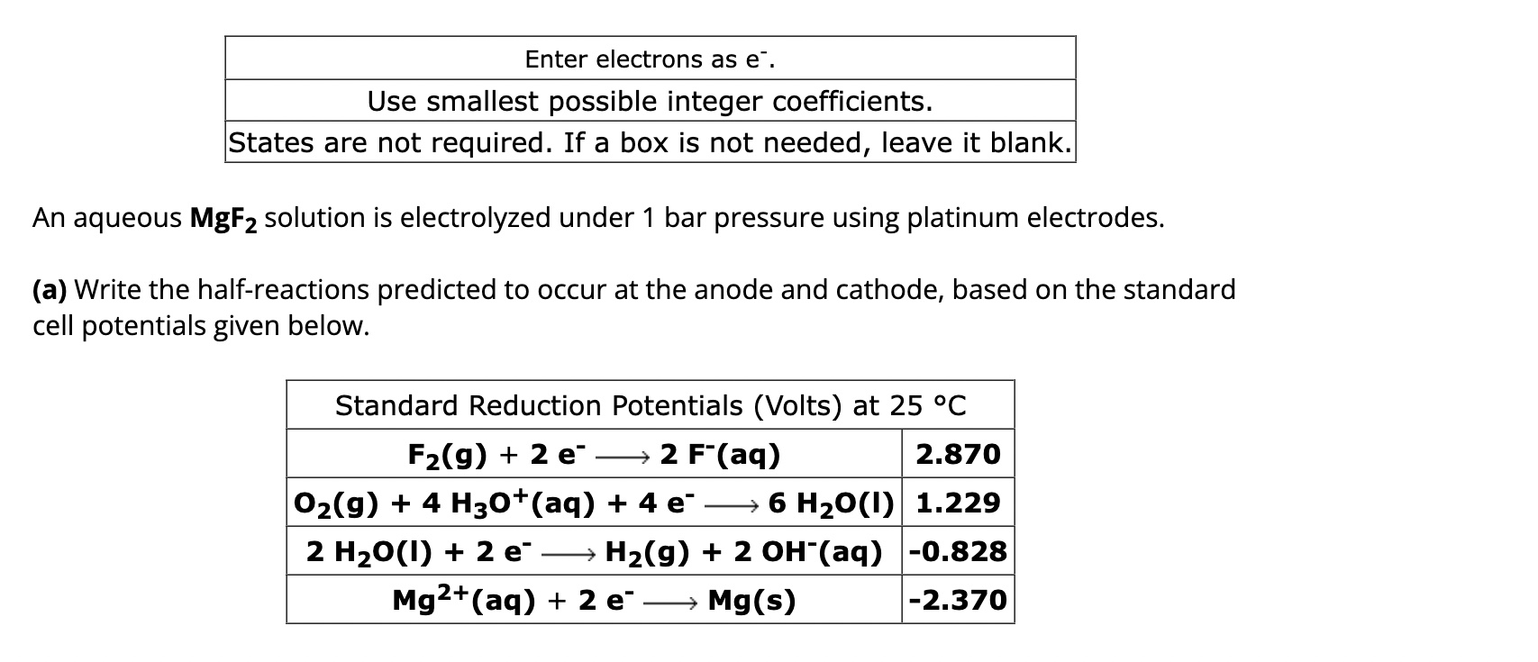 Solved An aqueous MgF2 solution is electrolyzed under 1 bar