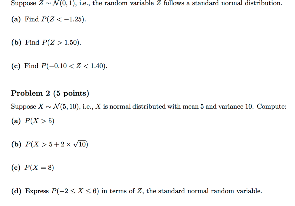 Solved Suppose Z ~N(0, 1), I.e., The Random Variable Z | Chegg.com