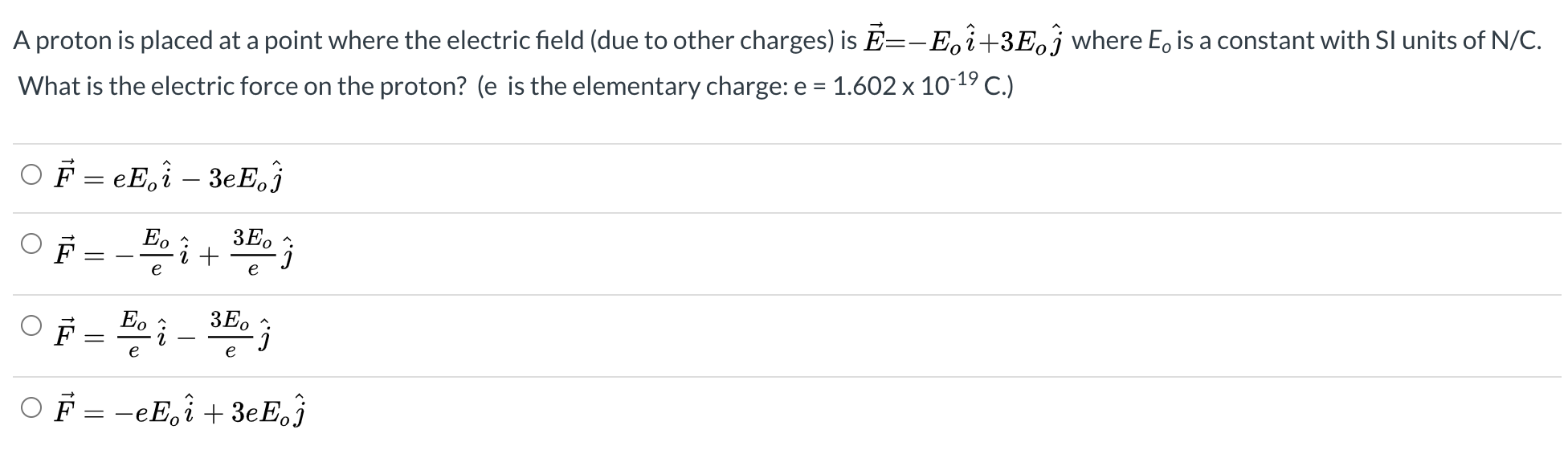 A Proton Is Placed At A Point Where The Electric Chegg Com