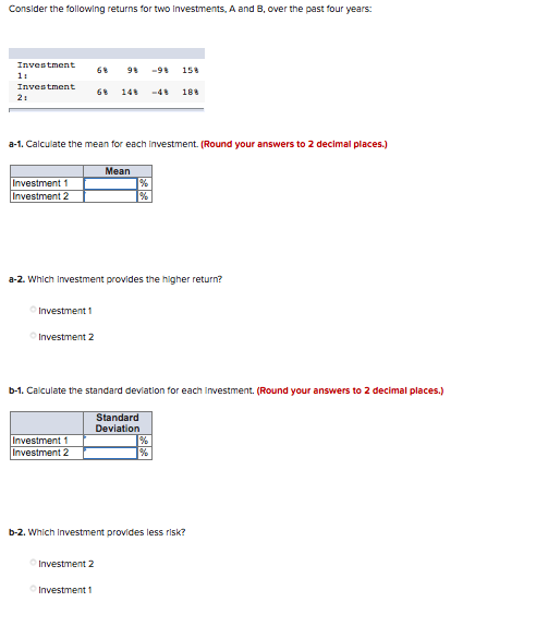 Solved Consider The Following Returns For Two Investments, A | Chegg.com