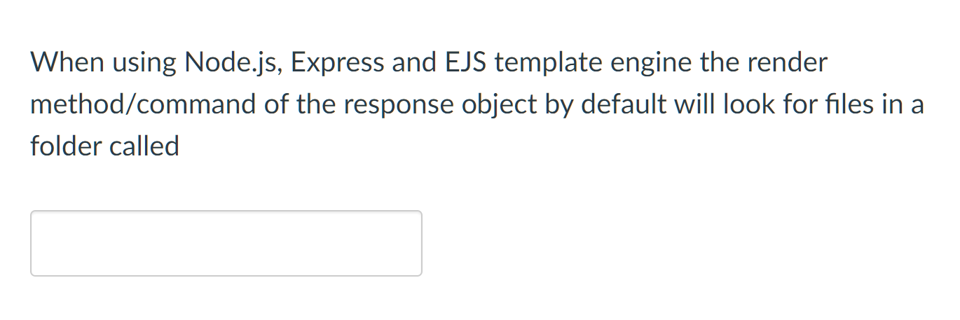 Solved When using , Express and EJS template engine 