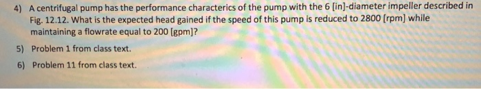 Solved A centrifugal pump has the performance characterics | Chegg.com