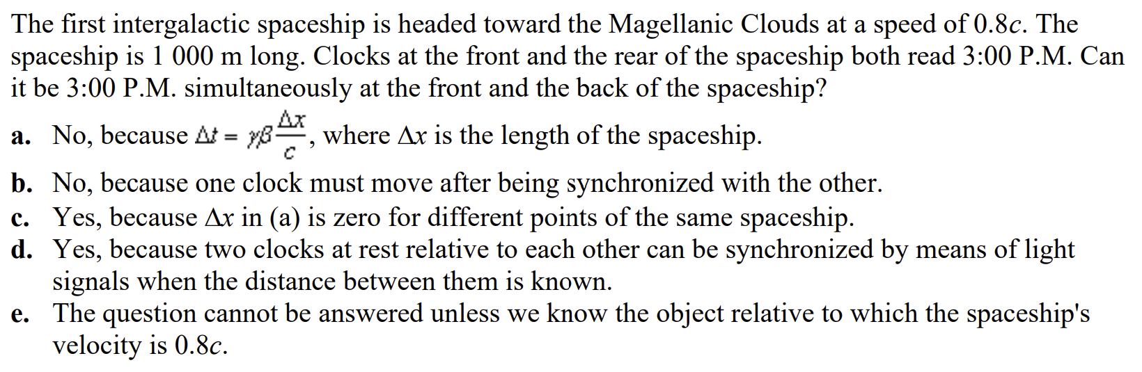 Solved 9 C The First Intergalactic Spaceship Is Headed | Chegg.com