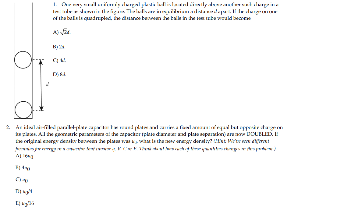 Solved 1. One very small uniformly charged plastic ball is