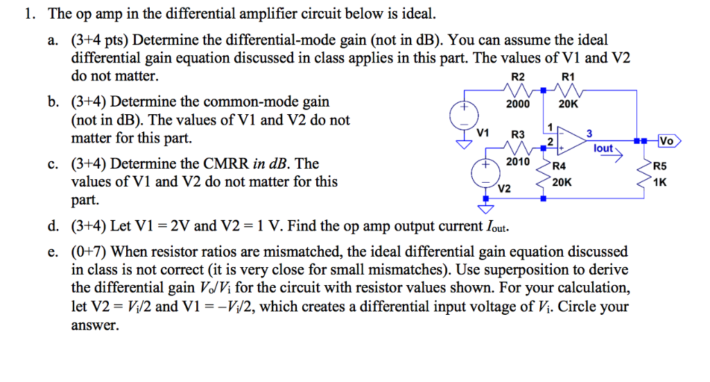 Solved 1. The op amp in the differential amplifier circuit | Chegg.com
