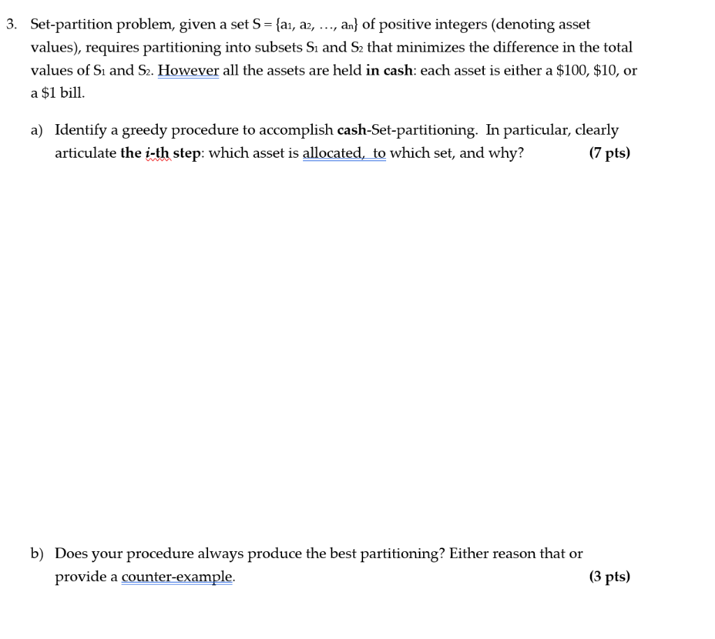 Solved 3. Set-partition problem, given a set S= {ai, a2, | Chegg.com