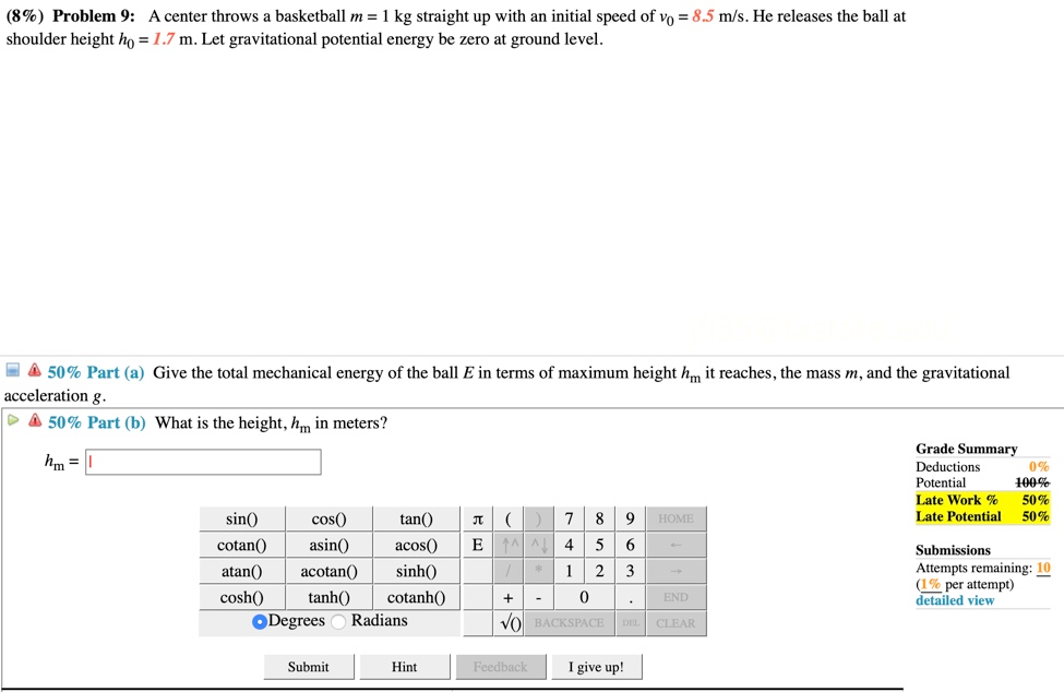 Solved (8) Problem 9 A center throws a basketball m= 1 kg
