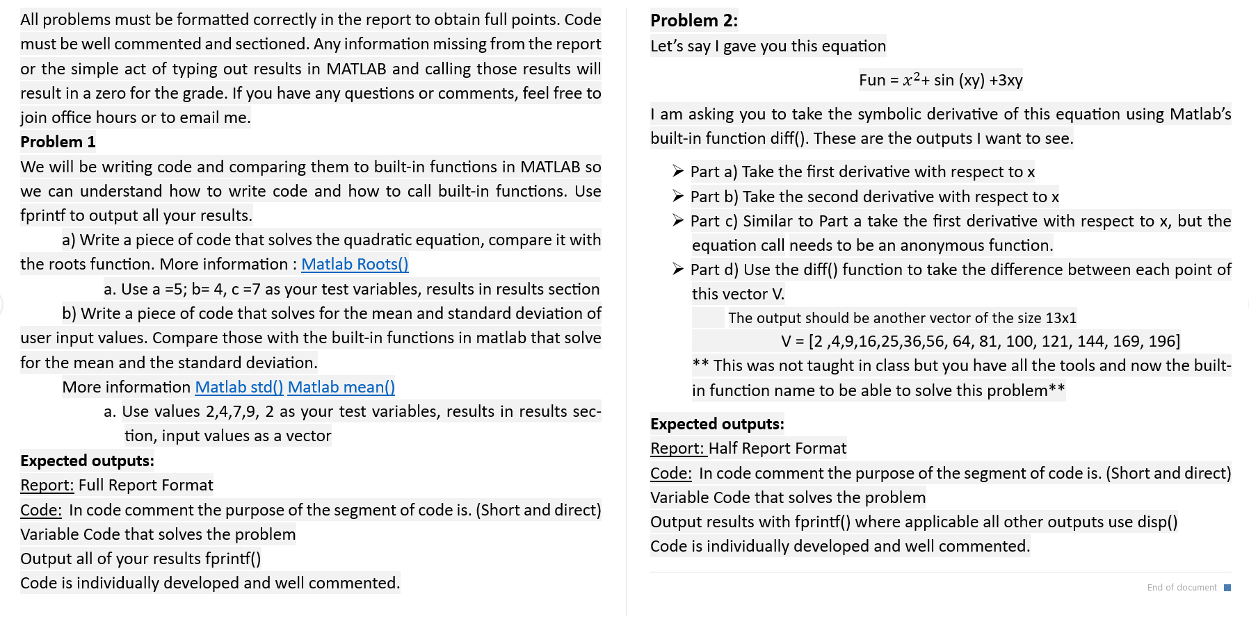 Solved All problems must be formatted correctly in the | Chegg.com