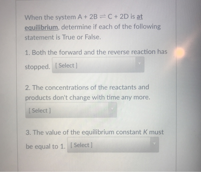 Solved When the system A + 2B C+2D is at equilibrium, | Chegg.com