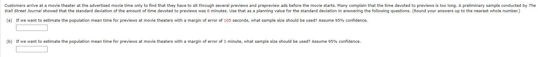 Solved Customers arrive at a movie theater at the advertised | Chegg.com
