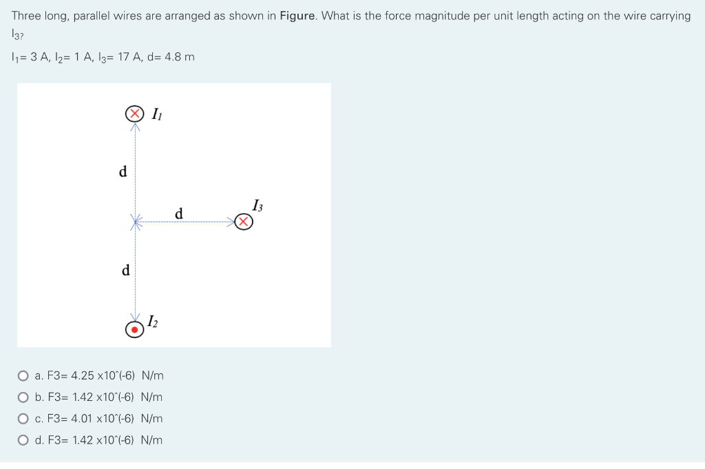 Solved Three Long, Parallel Wires Are Arranged As Shown In | Chegg.com