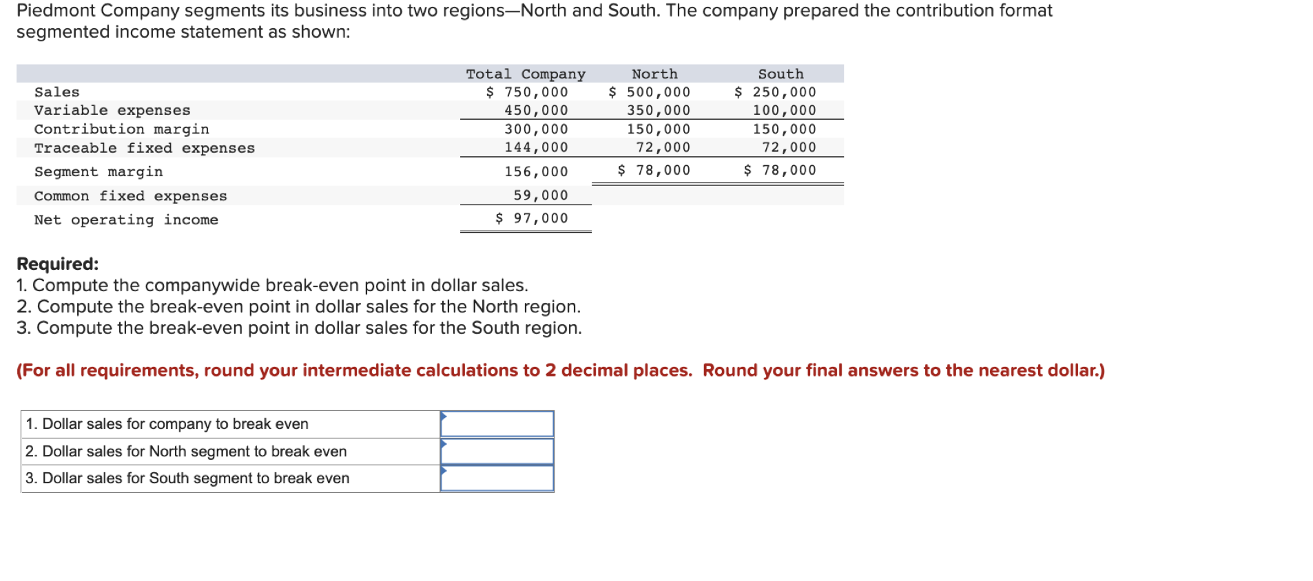 Solved Piedmont Company segments its business into two | Chegg.com