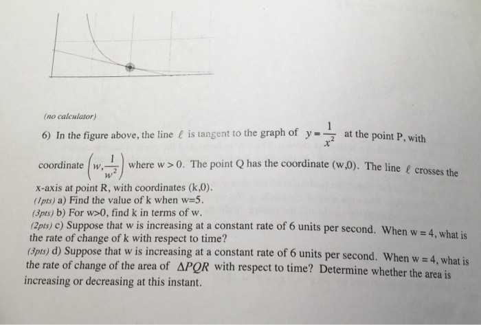 Solved (no calculator) 6) In the figure above, the line & is | Chegg.com