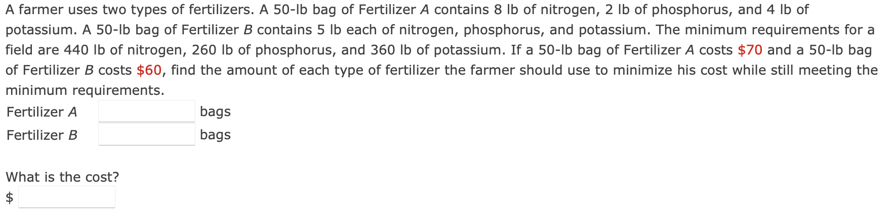 Solved A Farmer Uses Two Types Of Fertilizers. A 50−lb Bag | Chegg.com