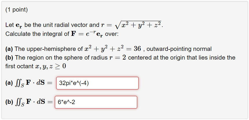Solved (1 point) Let er be the unit radial vector and T Va+ | Chegg.com