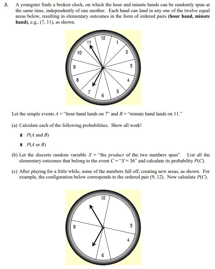 Solved 3. A youngster finds a broken clock, on which the