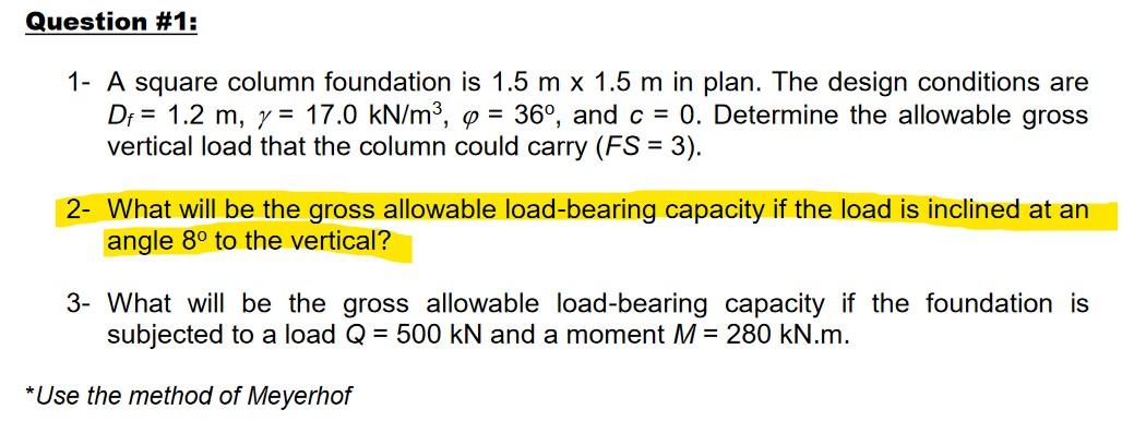 Solved 1- A square column foundation is 1.5 m×1.5 m in plan. | Chegg.com