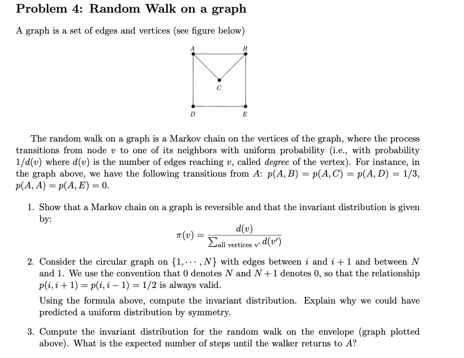 Problem 4: Random Walk on a graph A graph is a set of | Chegg.com