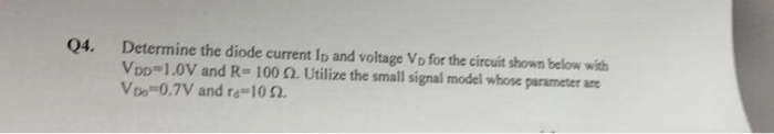 Solved 04. Determine the diode current Ip and voltage Vp for | Chegg.com
