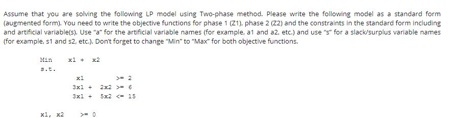 Solved Assume that you are solving the following LP model | Chegg.com