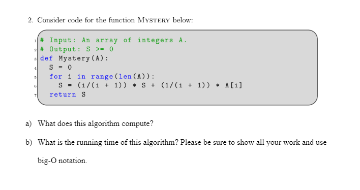 Solved A) What Does This Algorithm Compute? B) What Is The | Chegg.com