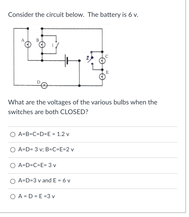 Solved Consider The Circuit Below. The Battery Is 6 V. А E | Chegg.com