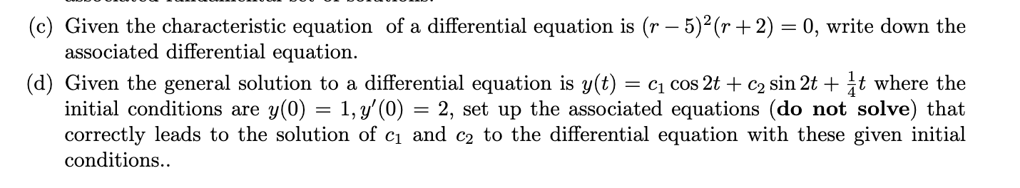 Solved (c) Given the characteristic equation of a | Chegg.com