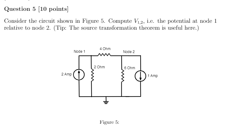 Solved Question 5 (10 Points) Consider The Circuit Shown In | Chegg.com