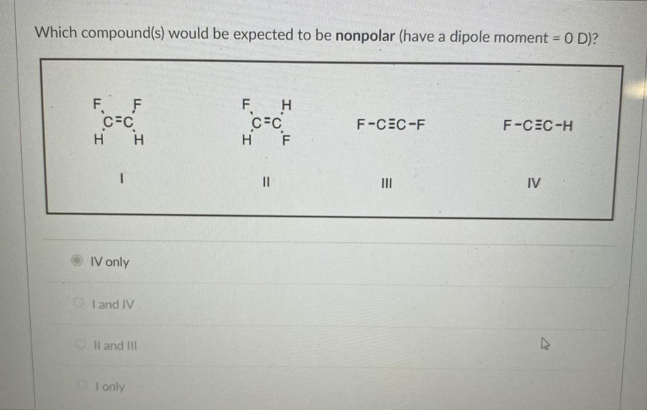 Which Molecules Would Be Expected To Have A Dipole Moment