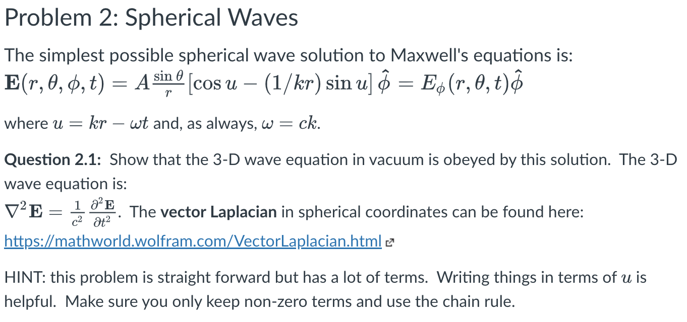 Solved Problem 2 Spherical Waves The simplest possible