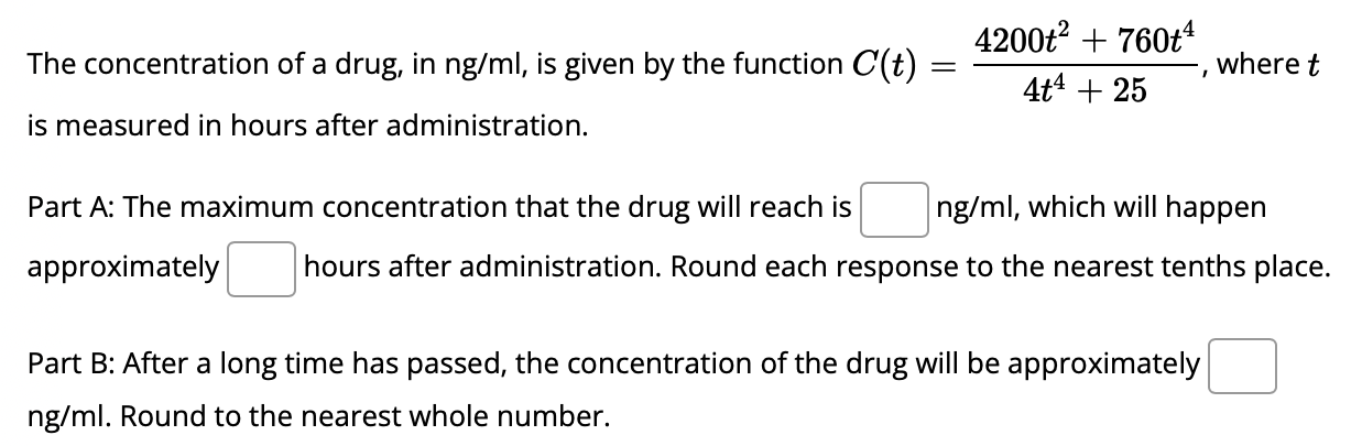 Solved The Concentration Of A Drug In Ng Ml Is Given By