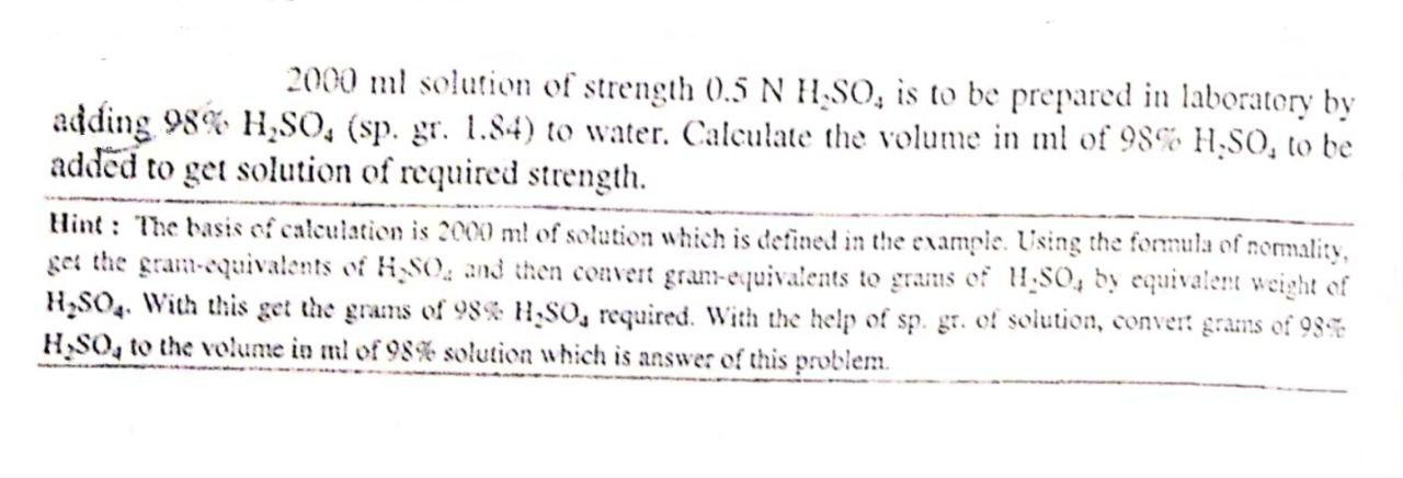 Solved 2000ml solution of strength 0.5NH2SO4 is to be | Chegg.com