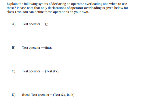 Solved Explain the following syntax of declaring an operator | Chegg.com
