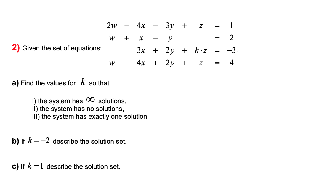 2 Given The Set Of Equations 2w 4x 3y Z 1 W Chegg Com