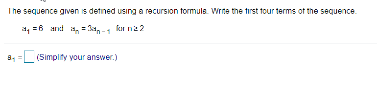 Solved The Sequence Given Is Defined Using A Recursion | Chegg.com